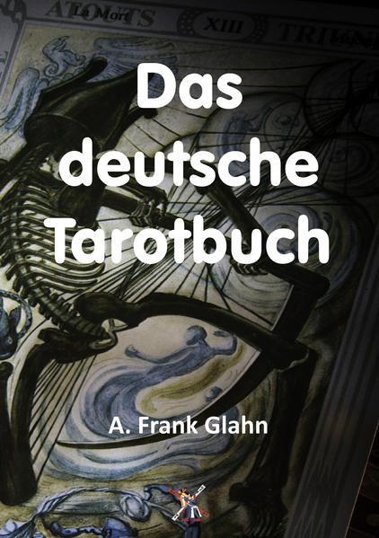 Produktbild: Das deutsche Tarotbuch | A. Frank Glahn