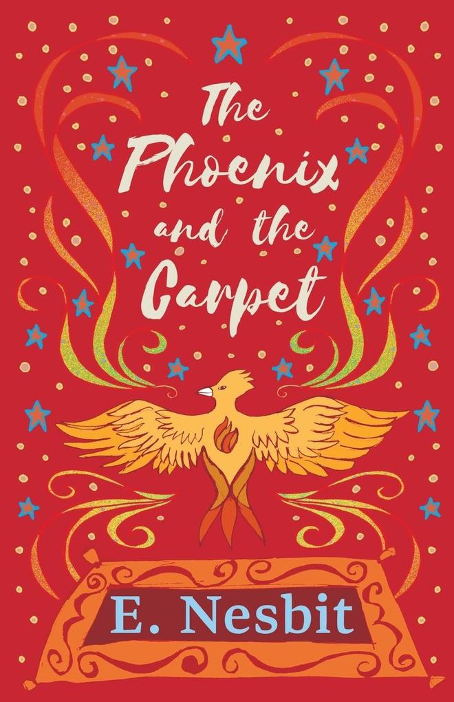 Produktbild: The Phoenix and the Carpet | E. Nesbit