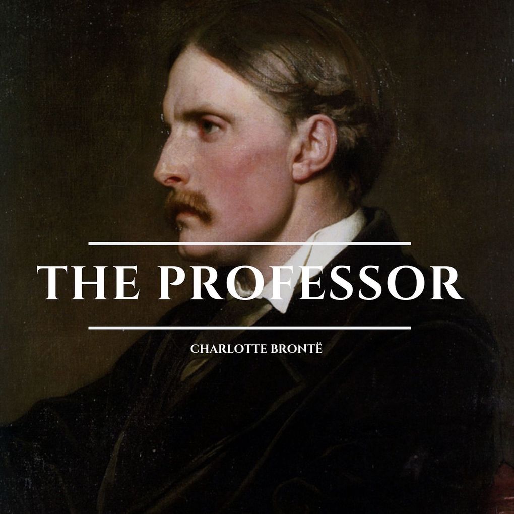 Produktbild: The Professor | Charlotte Brontë