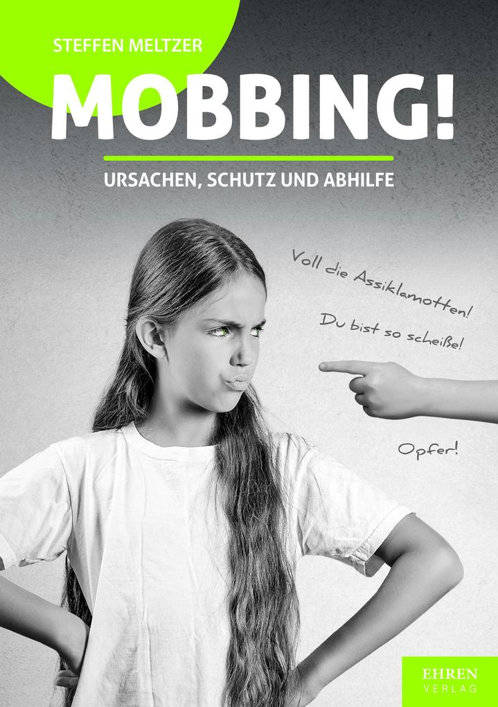 Produktbild: Mobbing? Ursachen, Schutz und Abhilfe | Meltzer Steffen