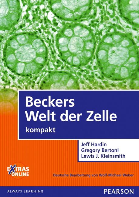 Produktbild: Beckers Welt der Zelle - kompakt | Gregory Paul Bertoni, Lewis J. Kleinsmith, Jeff Hardin