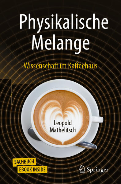 Produktbild: Physikalische Melange | Leopold Mathelitsch