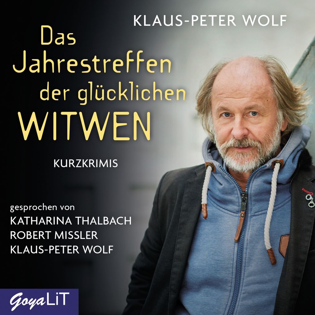 KlausPeter Wolf Das Jahrestreffen der glücklichen Witwen bei ebook.de