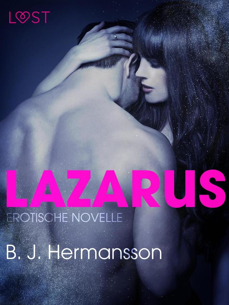 Produktbild: Lazarus: Erotische Novelle | B. J. Hermansson