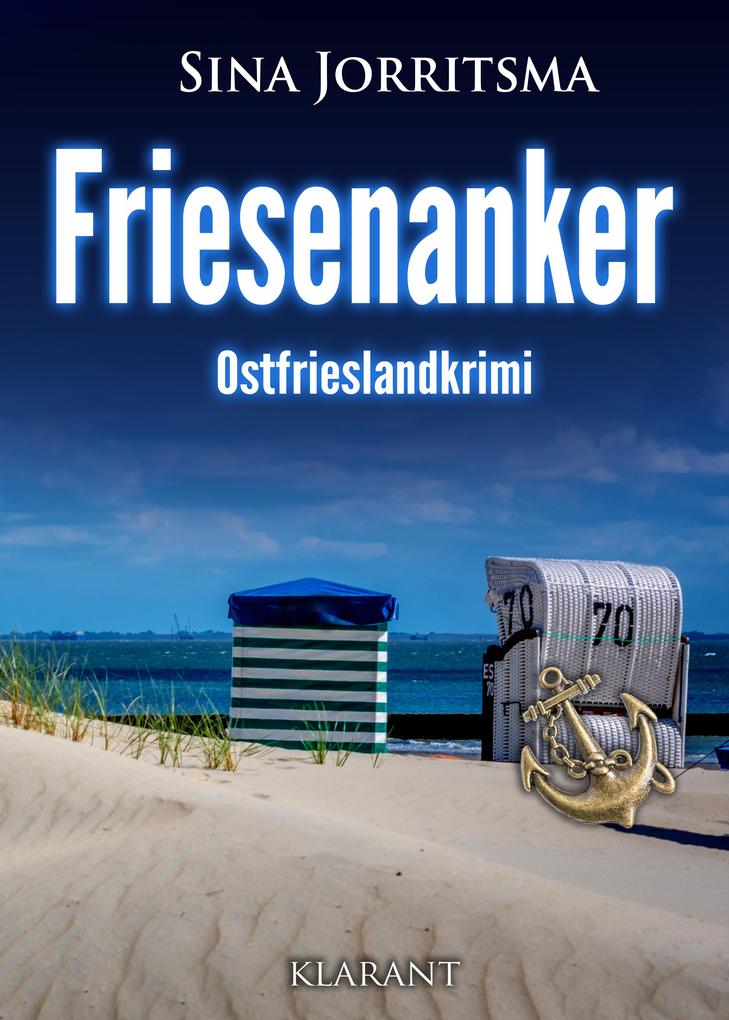 Produktbild: Friesenanker. Ostfrieslandkrimi | Sina Jorritsma