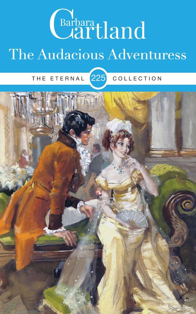 Produktbild: The Audacious Adventuress | Barbara Cartland