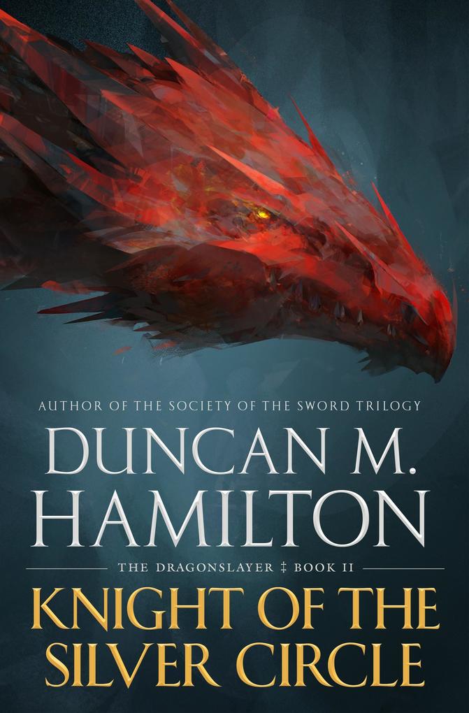 Produktbild: Knight of the Silver Circle | Duncan M. Hamilton