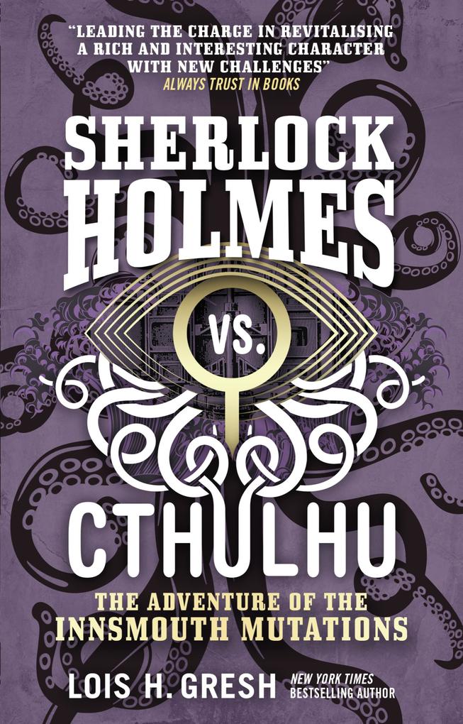 Produktbild: Sherlock Holmes vs. Cthulhu | Lois H. Gresh