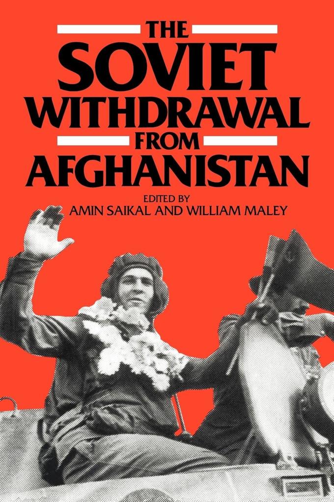 The Soviet Withdrawal from Afghanistan als Taschenbuch
