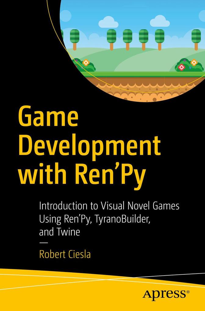 Produktbild: Game Development with Ren'Py | Robert Ciesla