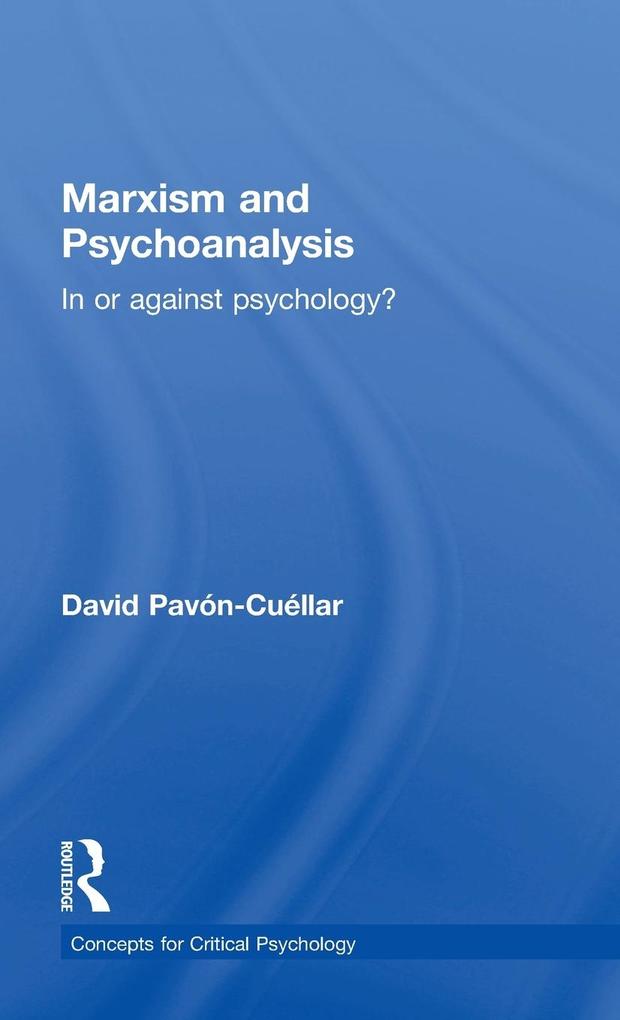 Produktbild: Marxism and Psychoanalysis | David Pavon-Cuellar