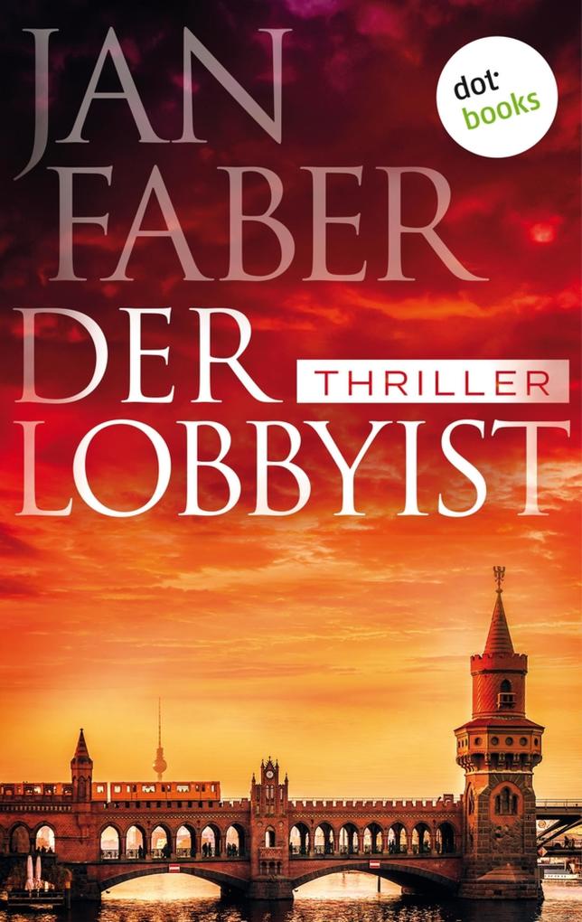 Produktbild: Der Lobbyist | Jan Faber