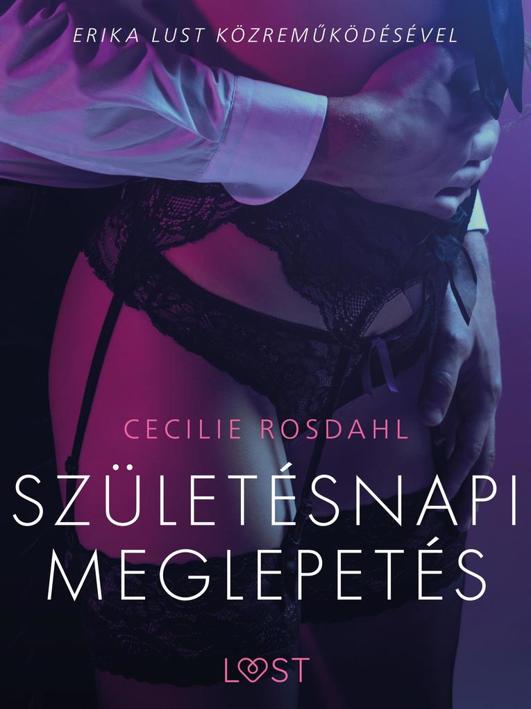 Produktbild: Születésnapi meglepetés - Szex és erotika | Cecilie Rosdahl