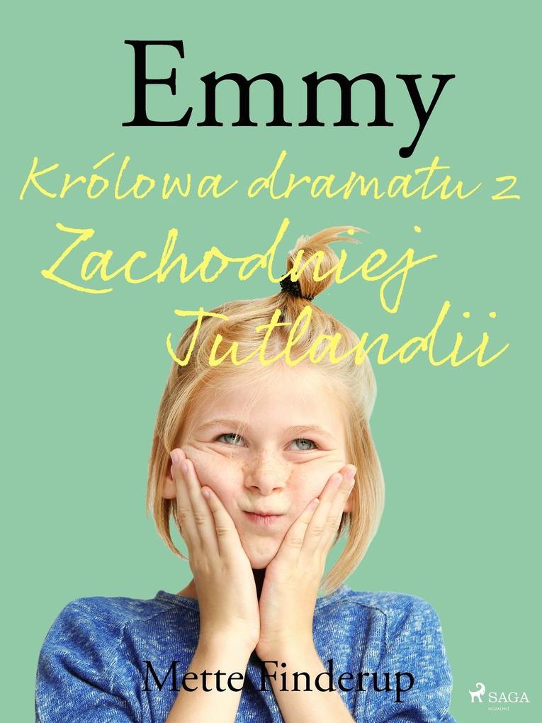 Produktbild: Emmy 4 - Królowa dramatu z Zachodniej Jutlandii | Mette Finderup