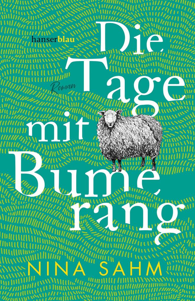 Produktbild: Die Tage mit Bumerang | Nina Sahm