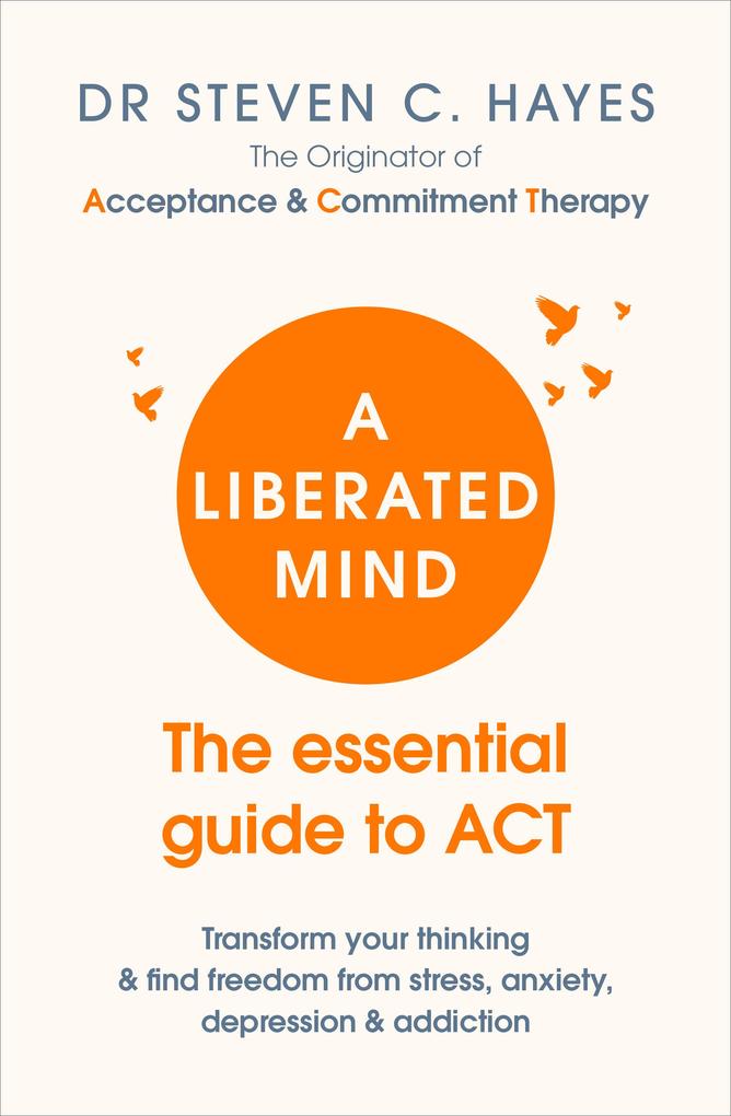 Produktbild: A Liberated Mind | Steven C. Hayes