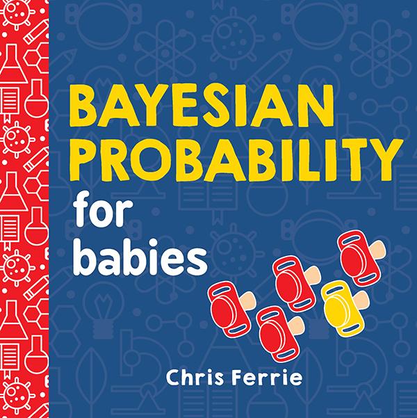 Produktbild: Bayesian Probability for Babies | Chris Ferrie