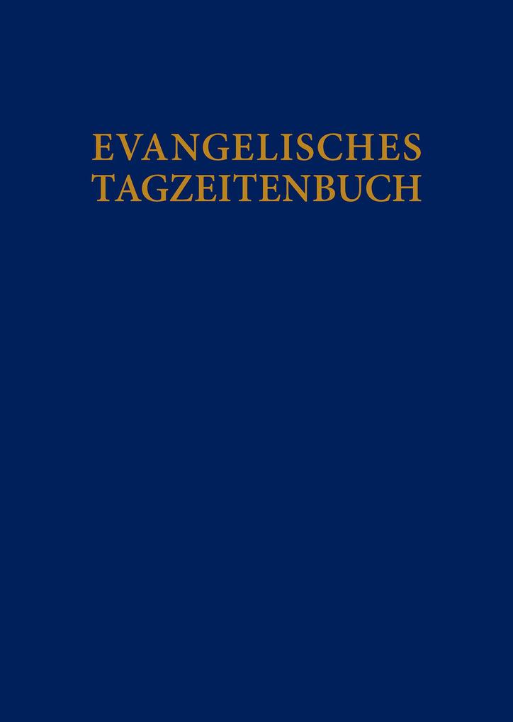 Produktbild: Evangelisches Tagzeitenbuch