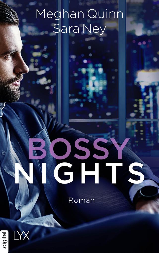 Produktbild: Bossy Nights | Sara Ney, Meghan Quinn