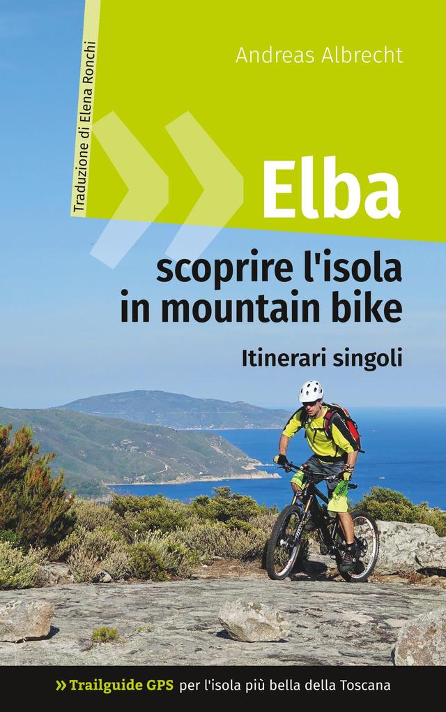Produktbild: Elba - scoprire l'isola in mountain bike | Andreas Albrecht