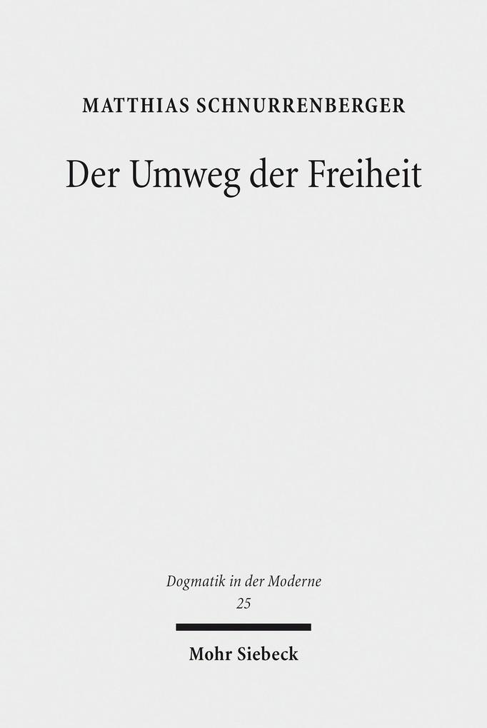 Produktbild: Der Umweg der Freiheit | Matthias Schnurrenberger