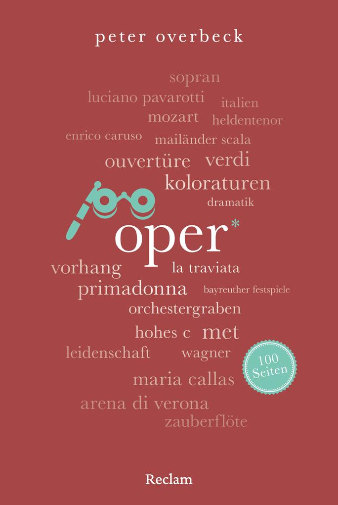 Produktbild: Oper. 100 Seiten | Peter Overbeck