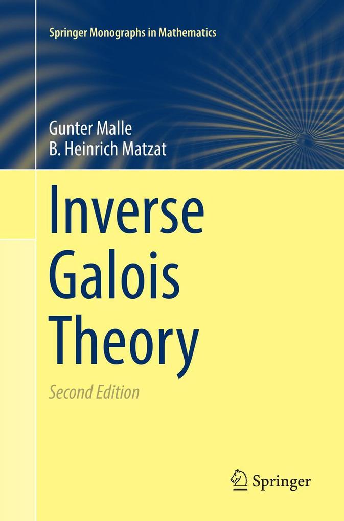 Produktbild: Inverse Galois Theory | Gunter Malle, B. Heinrich Matzat