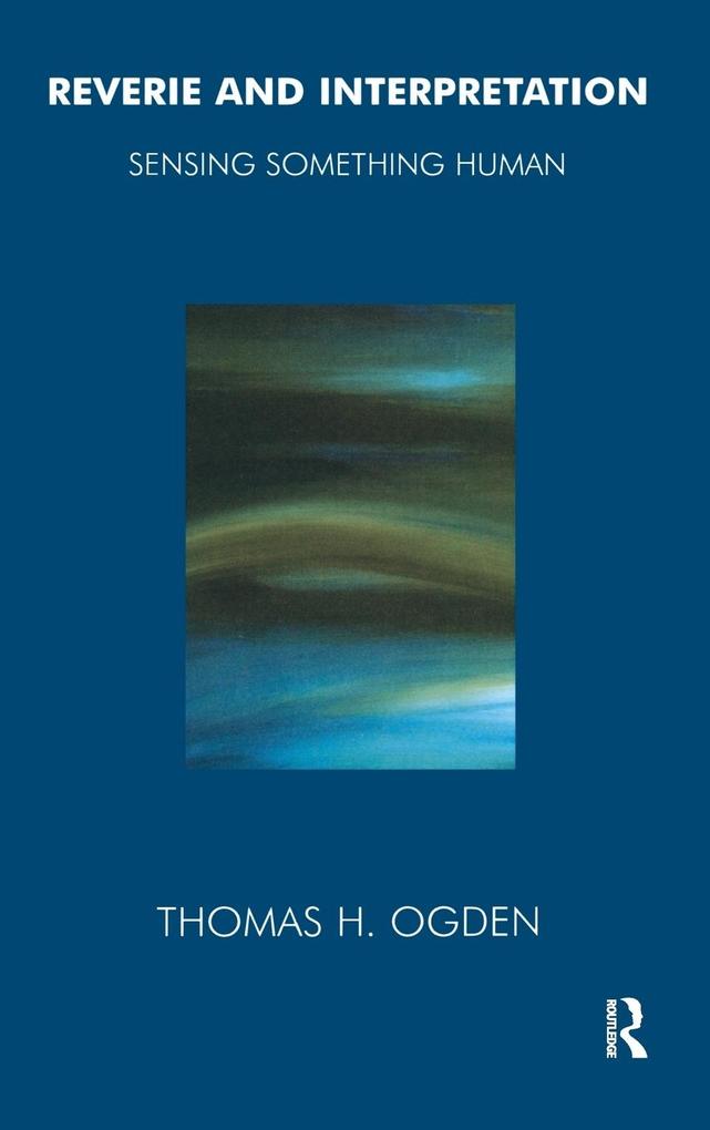 Produktbild: Reverie and Interpretation | Thomas Ogden