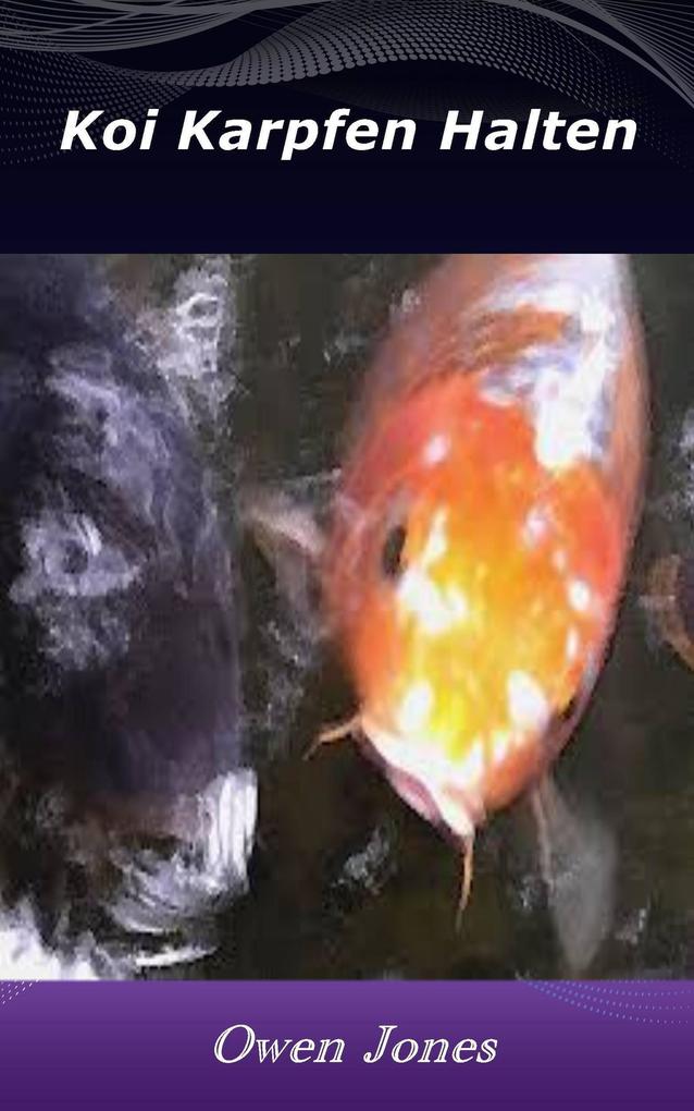 Produktbild: Koi-Karpfen halten (How to..., #1) | Owen Jones