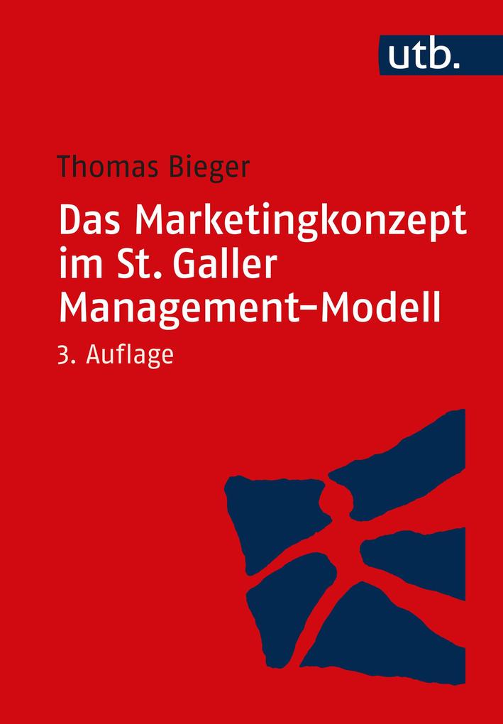 Produktbild: Das Marketingkonzept im St. Galler Management-Modell | Thomas Bieger