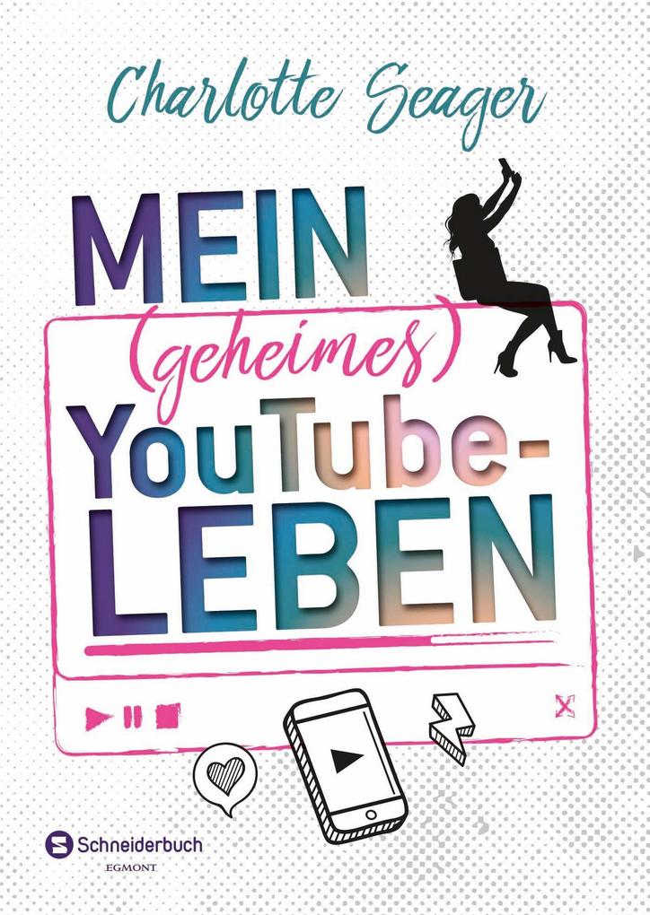 Produktbild: Mein (geheimes) YouTube-Leben | Charlotte Seager