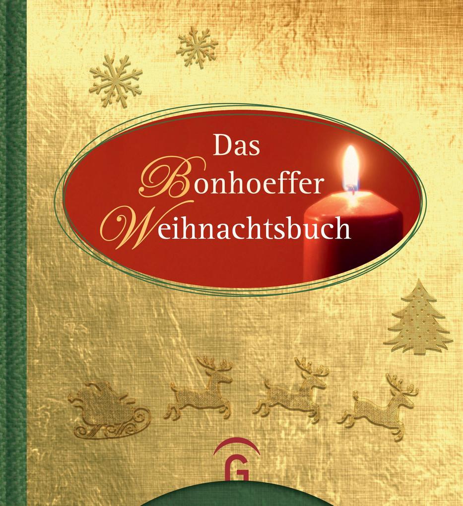 Produktbild: Das Bonhoeffer Weihnachtsbuch | Susanne Dreß, Dietrich Bonhoeffer