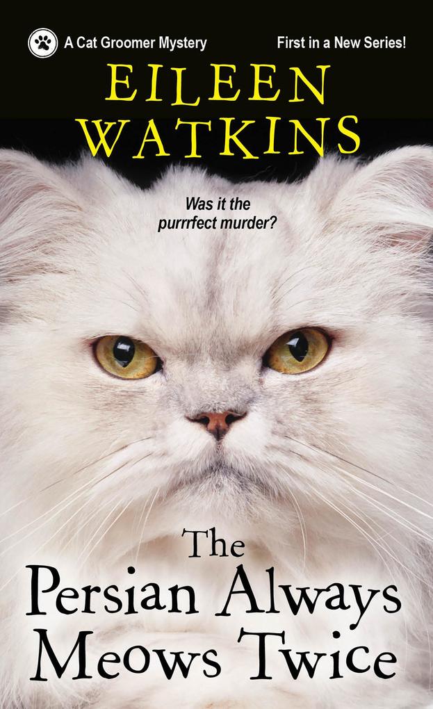Produktbild: The Persian Always Meows Twice | Eileen Watkins