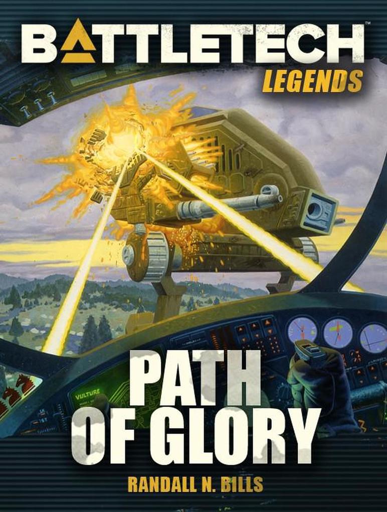 Produktbild: BattleTech Legends: Path of Glory | Randall N. Bills