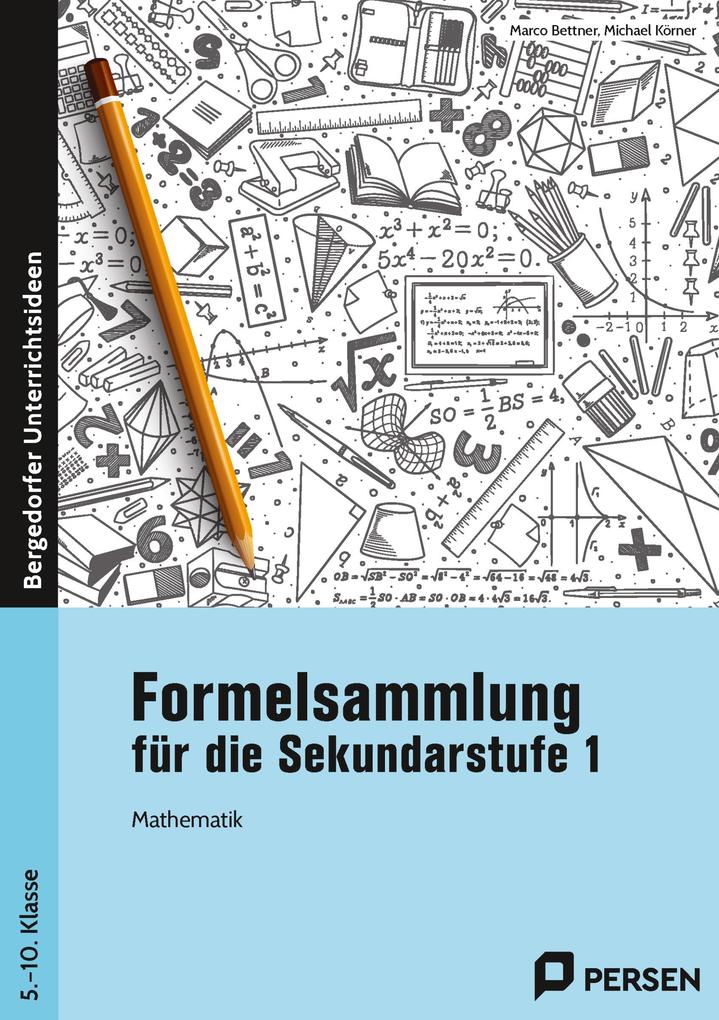 Produktbild: Formelsammlung für die Sekundarstufe 1 | Marco Bettner, Michael Körner