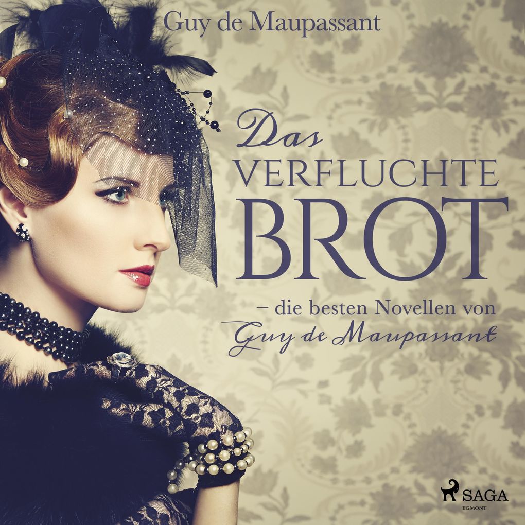 Produktbild: Das verfluchte Brot (Ungekürzt) | Guy De Maupassant