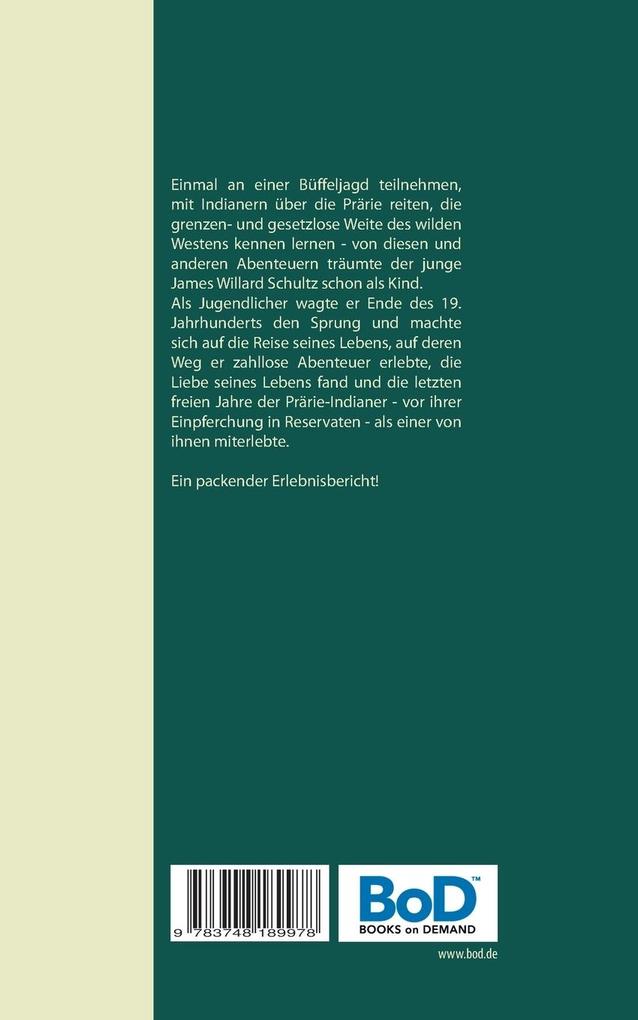 Weitere Ansicht: Mein Leben als Indianer | James Willard Schultz