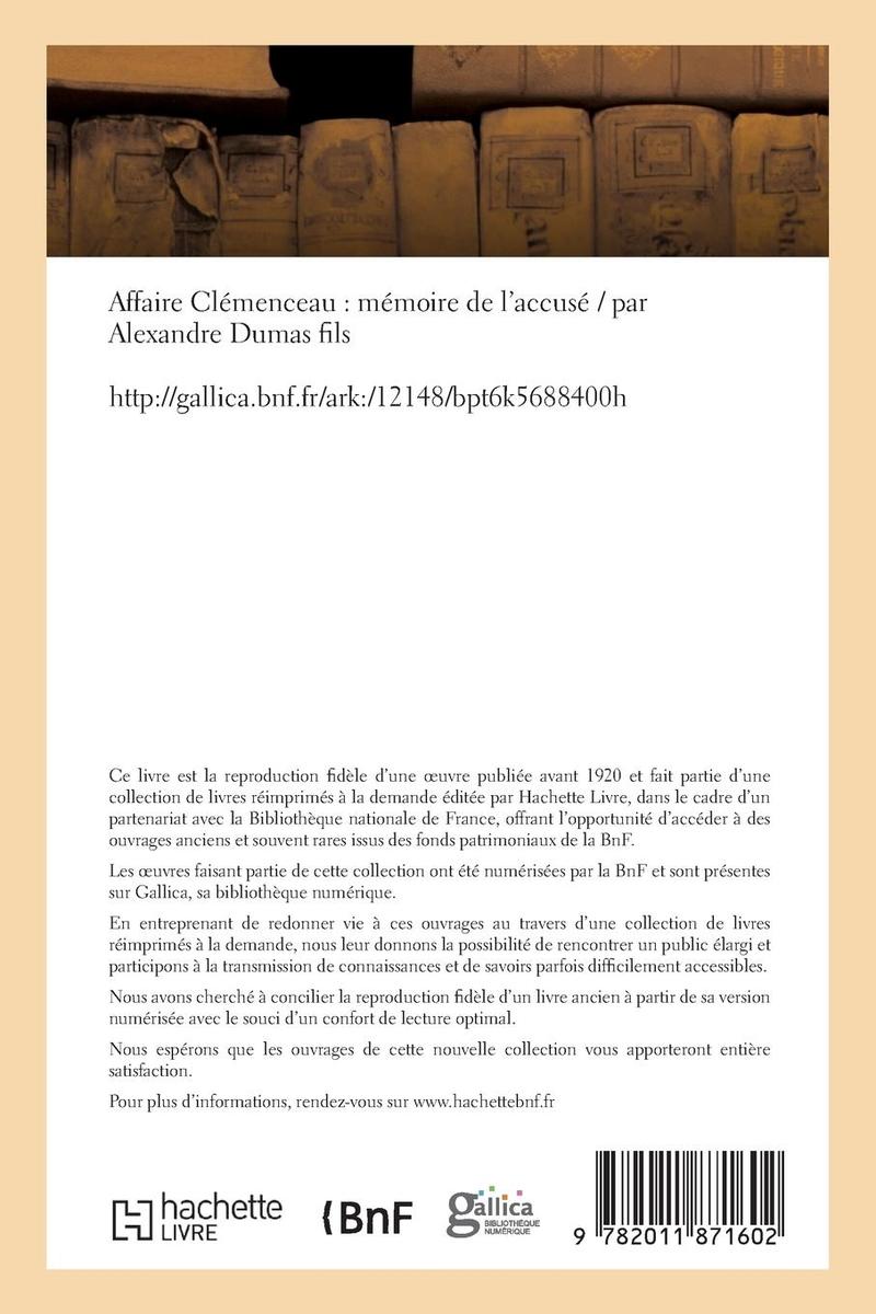 Weitere Ansicht: Affaire Clémenceau: Mémoire de l'Accusé | Alexandre Dumas
