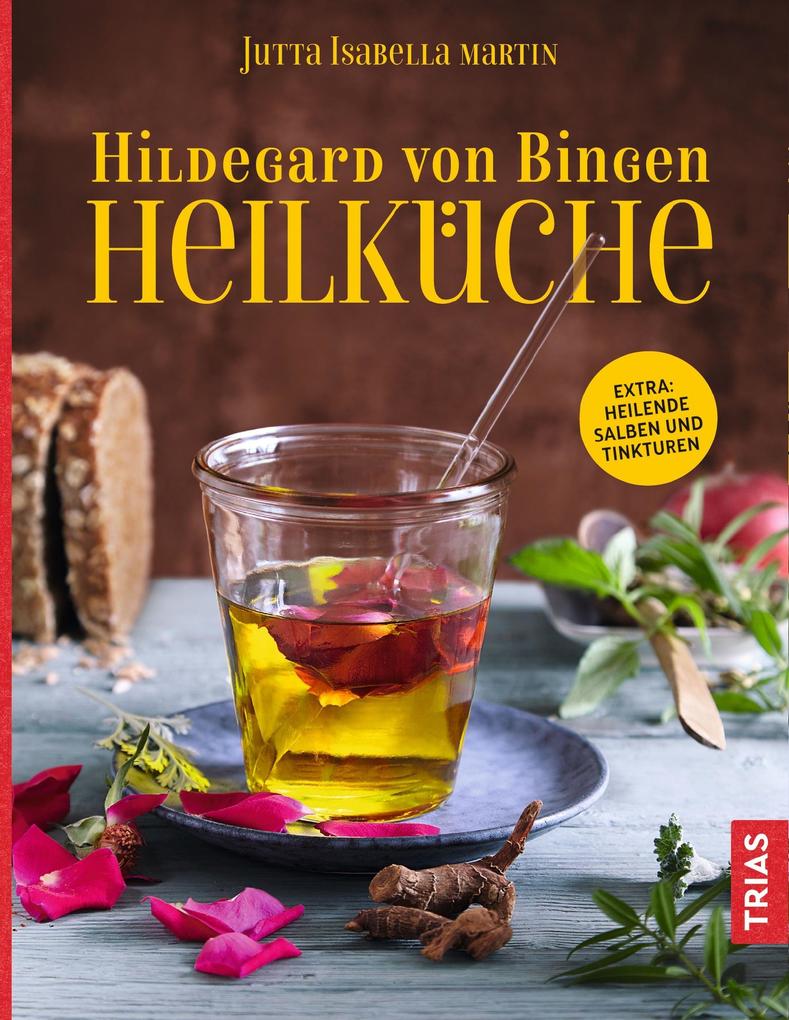 Produktbild: Hildegard von Bingen Heilküche | Jutta I. Martin