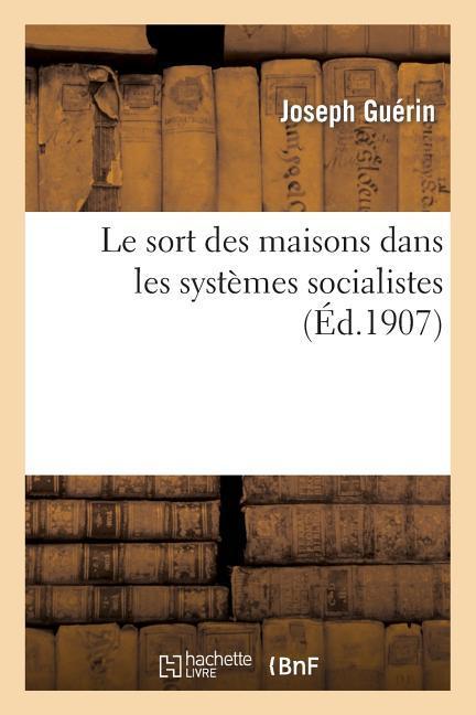 Le Sort Des Maisons Dans Les Systèmes Socialistes als Taschenbuch