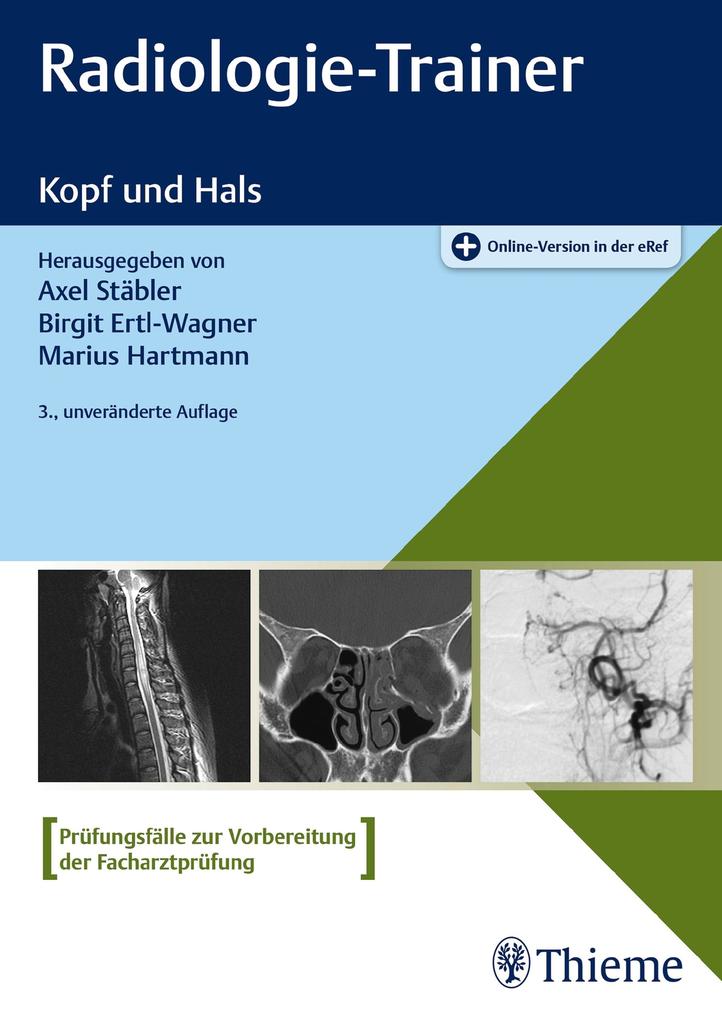 Produktbild: Radiologie-Trainer Kopf und Hals | Birgit Ertl-Wagner, Axel Stäbler, Marius Hartmann