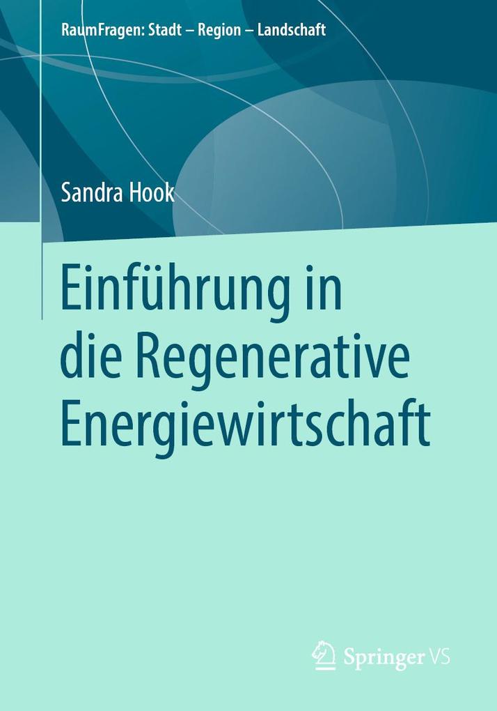 Produktbild: Einführung in die Regenerative Energiewirtschaft | Sandra Hook