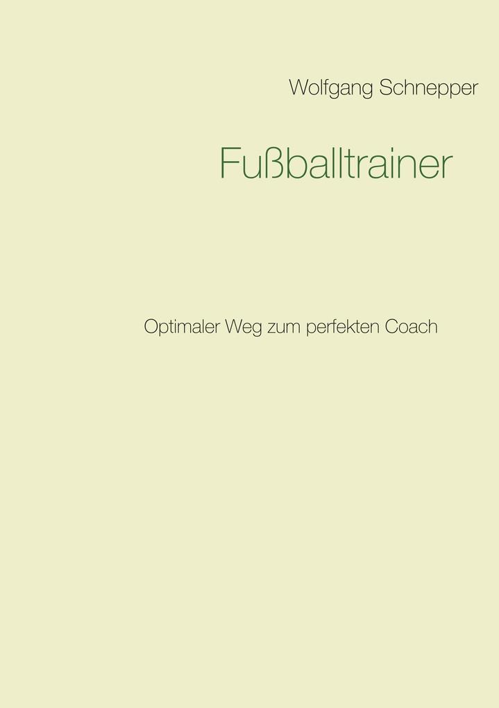 Produktbild: Fußballtrainer | Wolfgang Schnepper