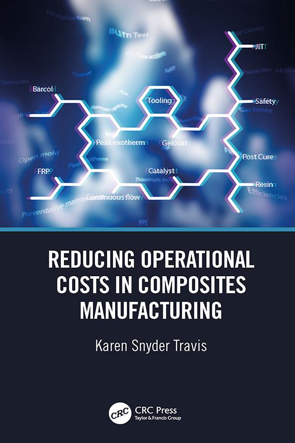 Produktbild: Reducing Operational Costs in Composites Manufacturing | Karen Snyder Travis