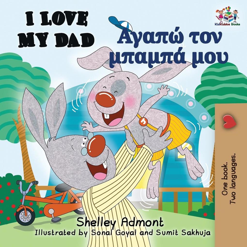 Produktbild: I Love My Dad (English Greek Bilingual Book) | Shelley Admont, Kidkiddos Books