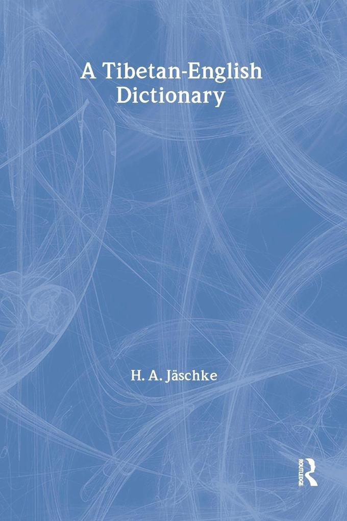 Produktbild: Tibetan-English Dictionary | H. A. Jaschke