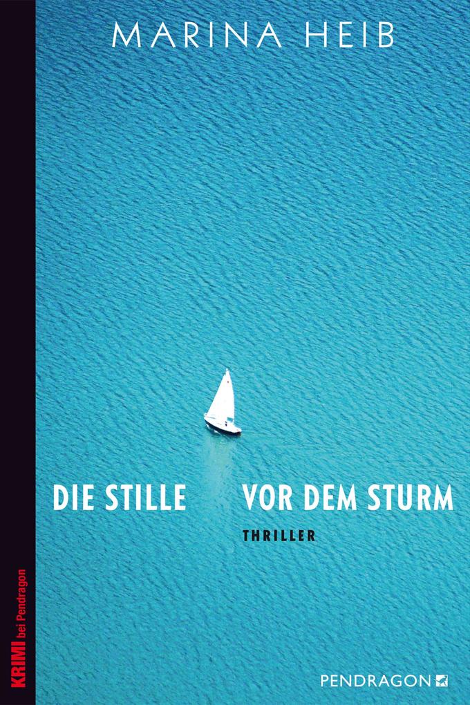 Produktbild: Die Stille vor dem Sturm | Marina Heib