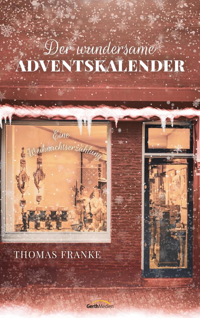Produktbild: Der wundersame Adventskalender | Thomas Franke