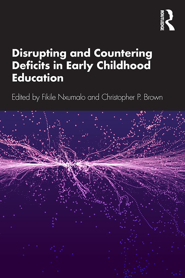 Disrupting and Countering Deficits in Early Childhood Education als eBook epub