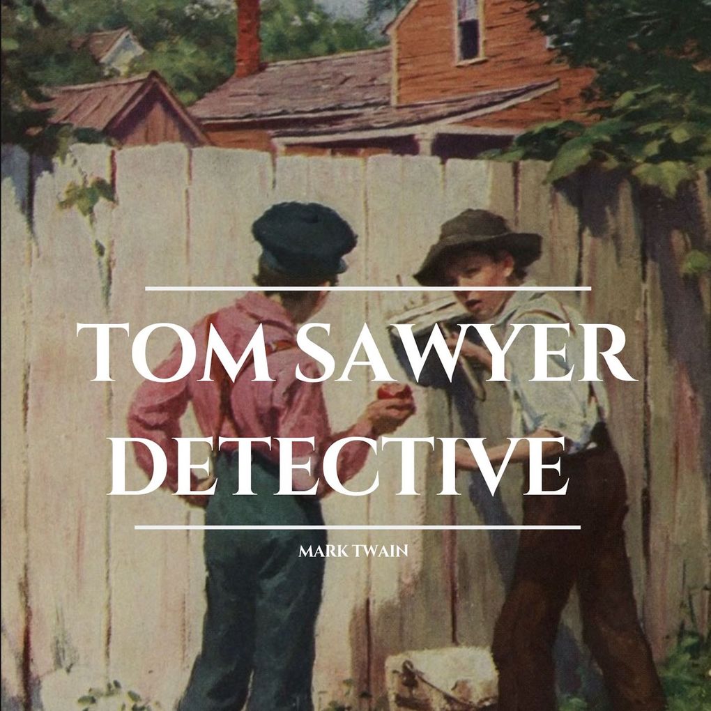 Produktbild: Tom Sawyer Detective | Mark Twain